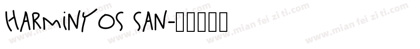 HarminyOS San字体转换